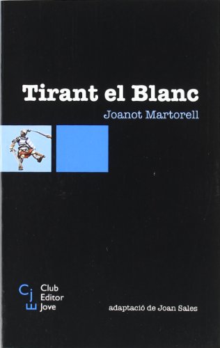 Tirant el Blanc (Club Editor jove)