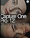 Produktbild Capture One Pro 12: The Comprehensive Guide