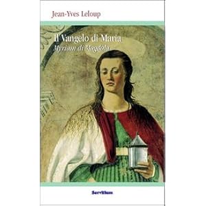 Il vangelo di Maria Myriam di Magdala