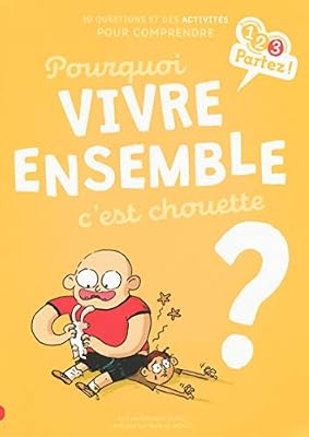 Gulf stream éditeur Pourquoi VIVRE ENSEMBLE c'est chouette ?