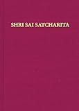 Shri Sai Satcharita: Leben und Lehren des Shri Sai Baba von Shirdi by 