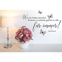 *NEU* Wandaufkleber/Wandtattoo/Wandsticker - Spruch/Zitat ***Was du liebst, lass frei. Kommt es zurück, gehört es dir... für immer!*** (Größen.- und Farbauswahl)