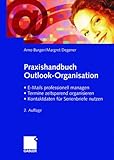 Image de Praxishandbuch Outlook-Organisation: <br> - E-Mails professionell managen -Termine zeitsparend organ