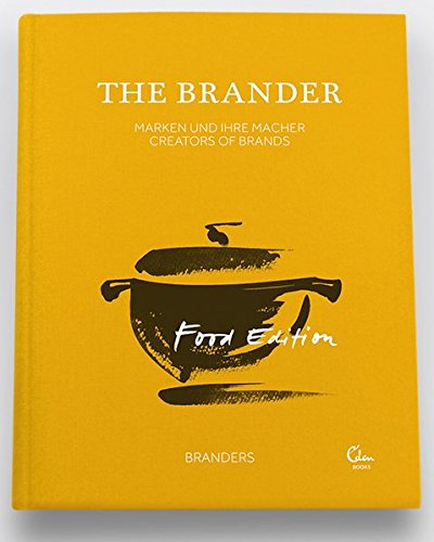 The Brander Food Edition: Marken und ihre Macher