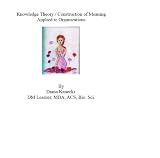 Image de Knowledge Theory / Construction of Meaning Applied to Organizations (English Edition)