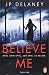 Produktbild Believe Me - Spiel Dein Spiel. Ich spiel es besser.: Thriller