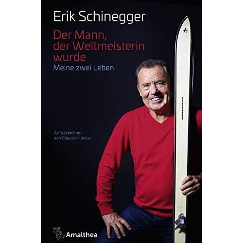 Der Mann, der Weltmeisterin wurde: Meine zwei Leben Der Mann, der Weltmeisterin wurde: Meine zwei Leben
