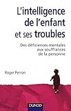 L'Intelligence de l'enfant et ses troubles