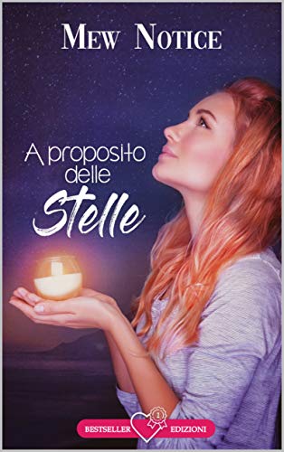 Mew Notice  - A proposito delle stelle (2019)