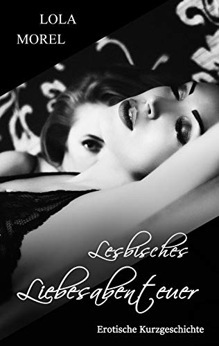 Lesbisches Liebesabenteuer