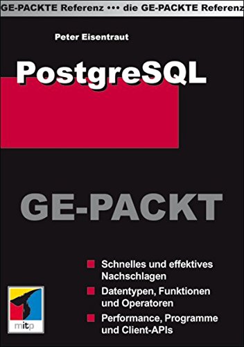PostgreSQL GE-PACKT (mitp Ge-packt)