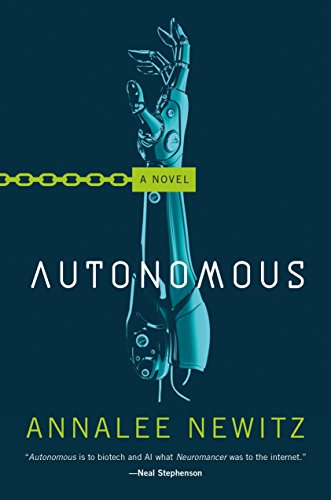 Book's Cover of Autonomous: A Novel