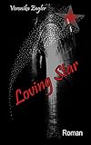 Bücher Neuerscheinungen 2022 - Loving Star von Veronika Engler