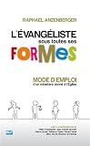 Image de L'évangéliste sous toutes ses formes