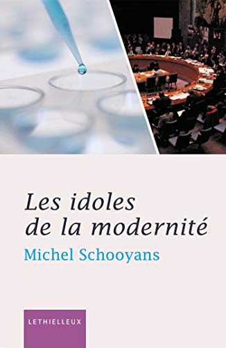 Télécharger Les idoles de la modernité Livre PDF Gratuit