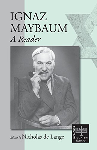 Preisvergleich Produktbild Ignaz Maybaum: A Reader (European Judaism, 3)