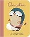 Amelia Earhart: My First Amelia Earhart (Little People, BIG DREAMS, Band 3) by Maria Isabel Sanchez Vegara, Maria Diamantes