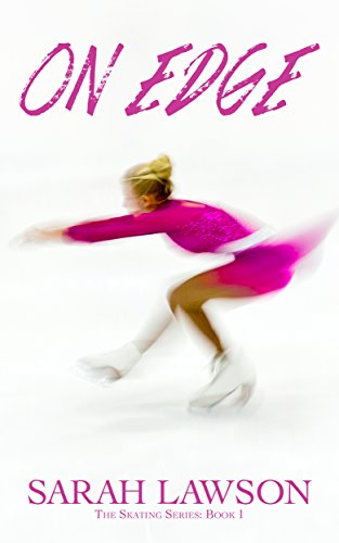 On Edge (The Ice Skating Series #1) (English Edition)