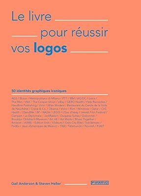 Le Livre pour Réussir Vos Logos
