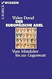 Image de Der europäische Adel: Vom Mittelalter bis zur Gegenwart