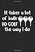 Produktbild It takes a lot of balls to golf the way i do: Golf Notizbuch 6x9 liniert
