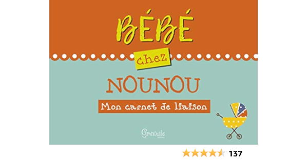 Bebe Chez Nounou Mon Carnet De Liaison Grenouille Editions Amazon Fr Livres