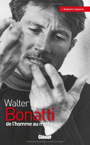 couverture de : Walter Bonatti. De l'homme au mythe