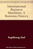 Image de International Business Machines: A Business History