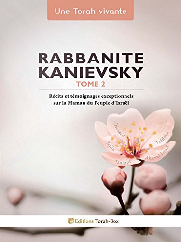 Rabbanite Kanievsky - Tome 2 francais