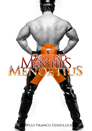 Of Gods and Monsters: Menoetius (English Edition)