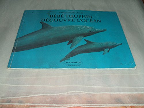 <a href="/node/6477">Bébé dauphin découvre l'océan</a>