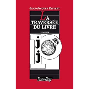 La Traversée du livre : Mémoires Livre en Ligne - Telecharger Ebook