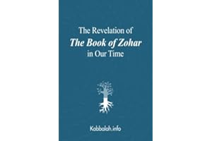 The Revelation of The Book of Zohar in Our Time