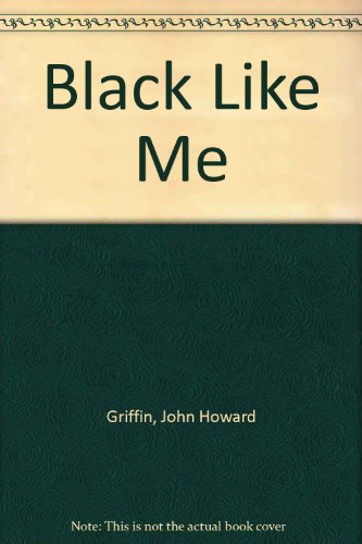 Black Like Me