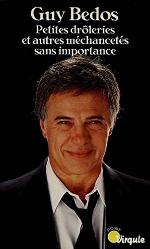 couverture de : Petites dr&ocirc;leries et autres m&eacute;chancet&eacute;s sans importance