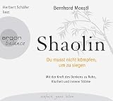 Shaolin: Du musst nicht kämpfen, um zu siegen by 