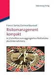 Risikomanagement kompakt: In 7 Schritten zum aggregierten Nettorisiko des Unternehmens: In 7 Schritten zum aggregierten Nettorisiko des Unternehmens by 