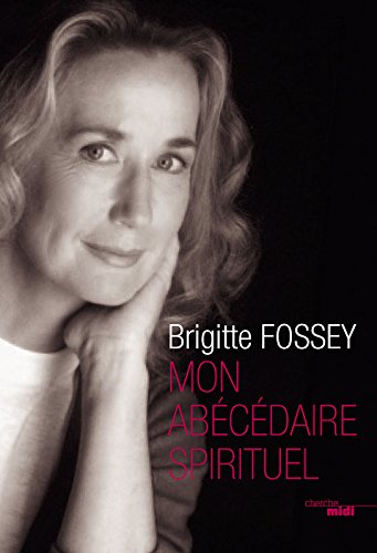 Download Mon abécédaire spirituel Download Mon abécédaire spirituel