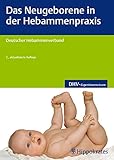 Image de Das Neugeborene in der Hebammenpraxis (DHV-Expertinnenwissen)