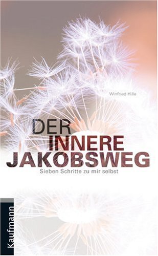 Der innere Jakobsweg
