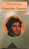 Champollion l'Egyptien
