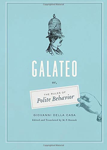 Galateo: Or, The Rules of Polite Behavior