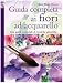 Guida completa ai fiori ad acquarello - Claire W. Brown