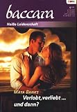 Cover zum Buch Baccara Band 1652 ~ Verlobt, verliebt...