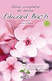 Image de Obras completas del Doctor Edward Bach/ Complete Works of Dr. Edward Bach