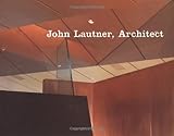 John Lautner, Architect by 
