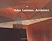 John Lautner, Architect by 