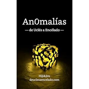 Anomalías: de Uclés a Encélado