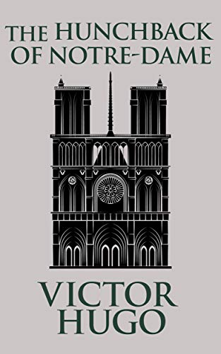 Hunchback of Notre-Dame, The (English Edition)