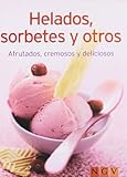  Helados, sorbetes y otros (Minilibros de cocina)